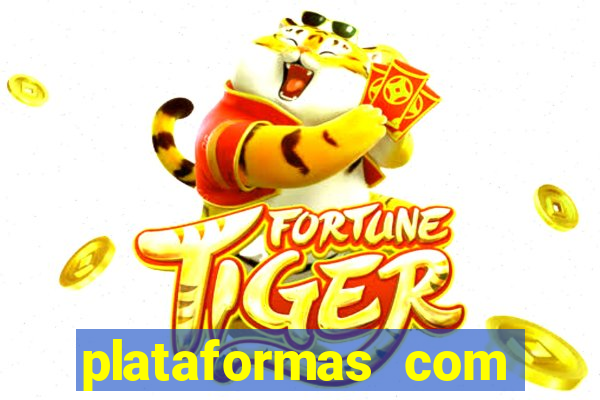 plataformas com jogo demo